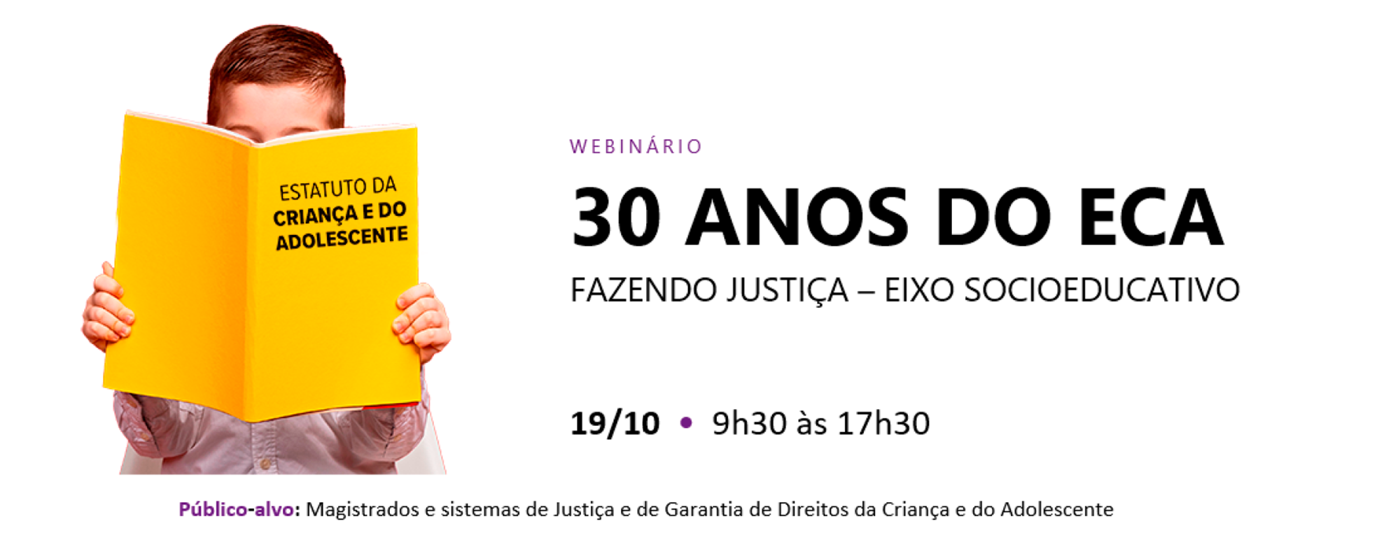 30 anos do ECA: Juiz gaúcho irá palestrar em evento do TJSP sobre infância e juventude