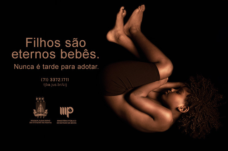 Adoção Tardia: campanha do TJBA “Filhos são eternos bebês” será premiada em Brasília